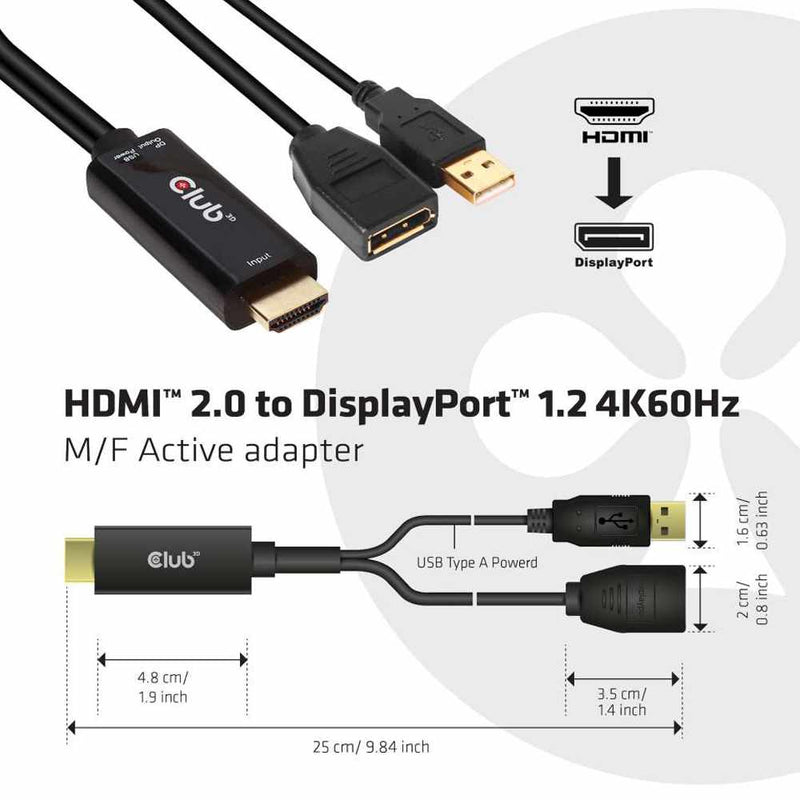 Club3D HDMI 2.0 TO DisplayPort 1.2 4K60HZ HDR Male/Female Active Adapter Black